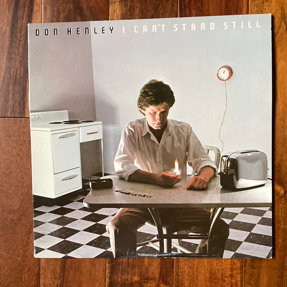 Don Henley - I Can’t Stand Still- Vinyl